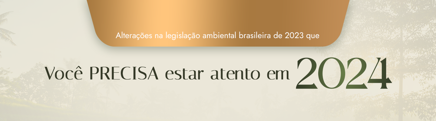 Alterações na Legislação Ambiental